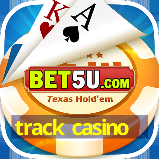 track casino